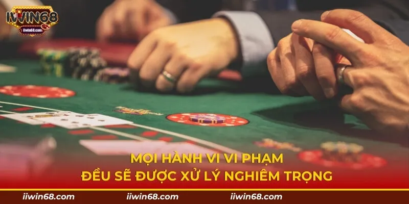 Mọi hành vi vi phạm đều sẽ được xử lý nghiêm trọng