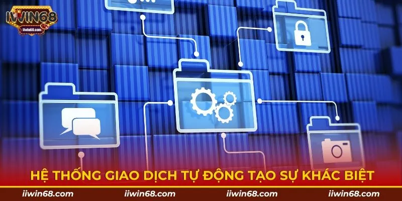 Hệ thống giao dịch tự động tạo sự khác biệt